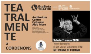 Per la Rassegna Teatralmente Teatro Estragone presenta NEI PANNI DI CYRANO