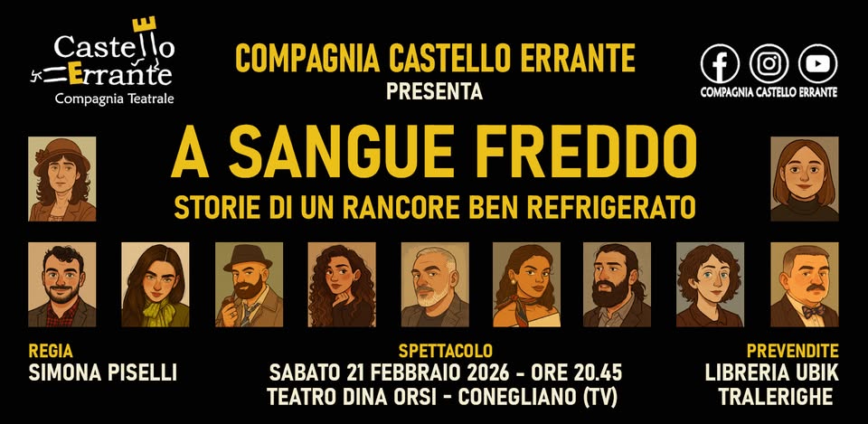 A SANGUE FREDDO storie di un rancore ben refrigerato - A SANGUE FREDDO storie di un rancore ben refrigerato - EventiFVG.it