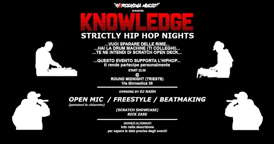 KNOWLEDGE - Strictly Hip Hop Night - EventiFVG.it
