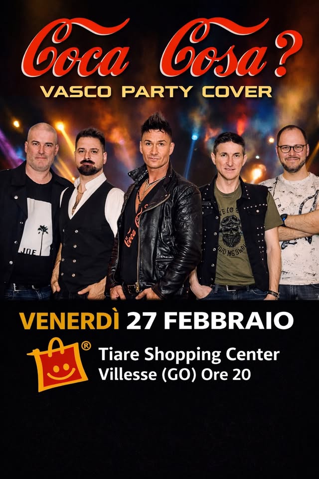 COCACOSA? Tiare Shopping Center VILLESSE (Go) - EventiFVG.it