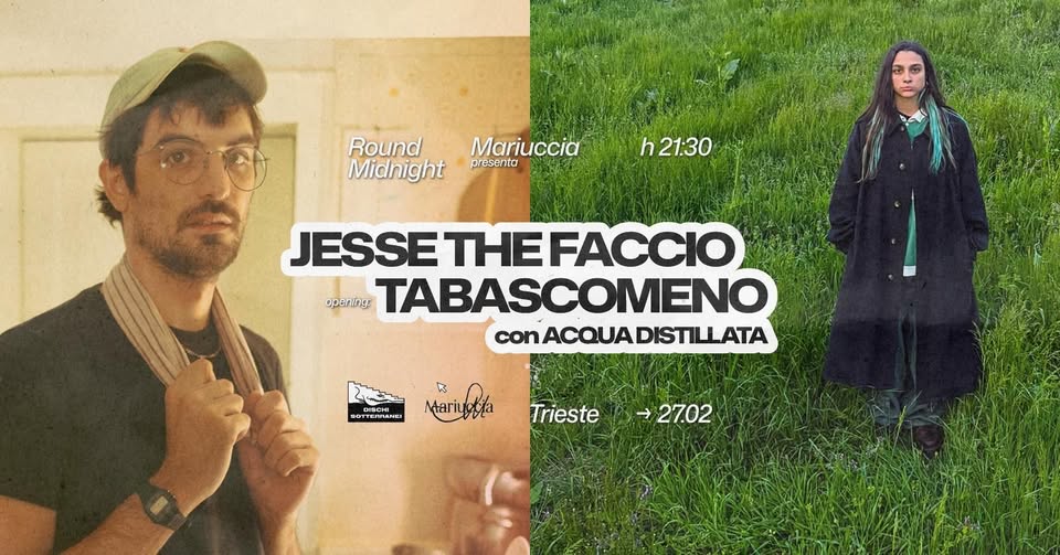 LIVE MIDNIGHT - Jesse The Faccio / Tabascomeno con Acqua Distillata - LIVE MIDNIGHT - Jesse The Faccio / Tabascomeno con Acqua Distillata - EventiFVG.it