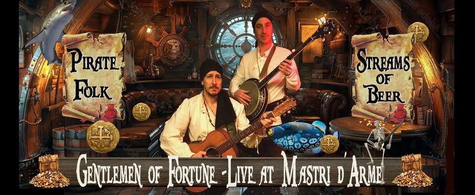 GENTLEMEN OF FORTUNE - Live at Mastri d'Arme - EventiFVG.it