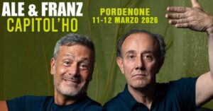 Ale & Franz @ Pordenone | “Capitol’ho”