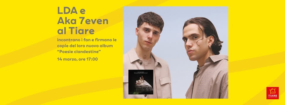 LDA e Aka 7even al Tiare! - EventiFVG.it