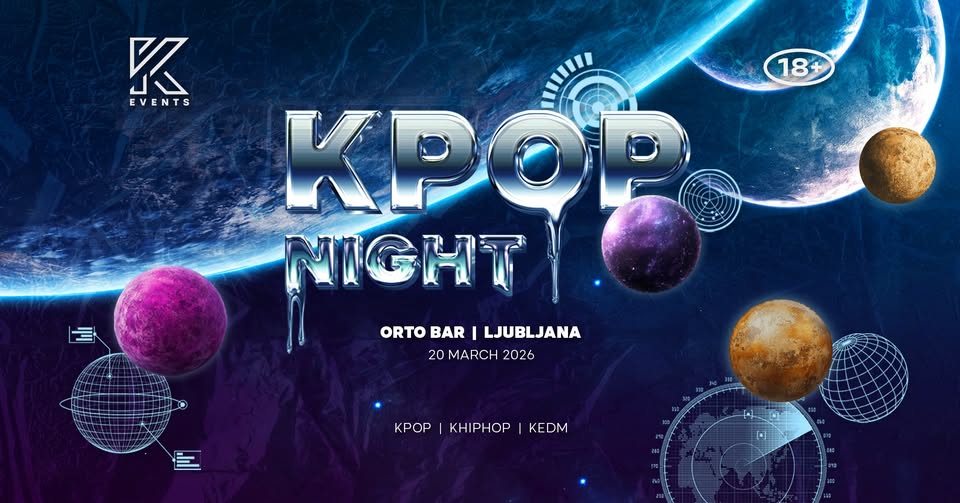 OfficialKevents | LJUBLJANA: KPOP & KHIPHOP Night 18+ - EventiFVG.it