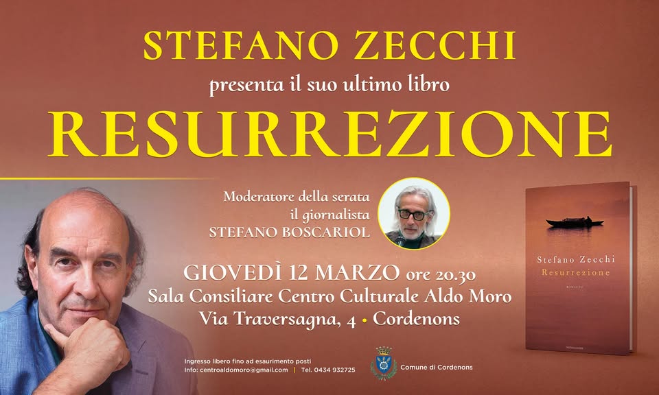 A Cordenons Stefano Zecchi presenta il suo ultimo romanzo RESURREZIONE - A Cordenons Stefano Zecchi presenta il suo ultimo romanzo RESURREZIONE - EventiFVG.it