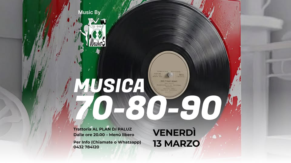 🕺🏼 SERATA MUSICA LIVE 70/80/90 ITALIANA al PLAN di PALUZ 🔥 - EventiFVG.it
