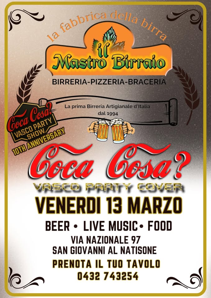 Coca Cosa? MASTRO BIRRAIO San Giovanni al Natisone - EventiFVG.it
