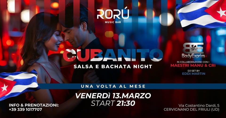 VENERDì 13 MARZO | CUBANITO | SALSA E BACHATA NIGHT | RORÙ MUSIC BAR - EventiFVG.it