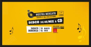 1ª Mostra Mercato del Disco – VILLESSE | GORIZIA