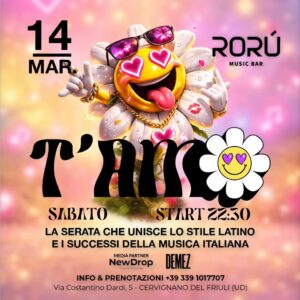 SABATO 14 MARZO | T’AMO | RORÙ MUSIC BAR