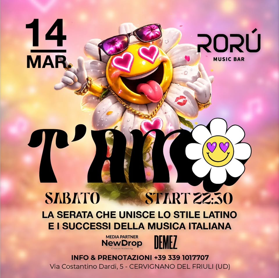 SABATO 14 MARZO | T'AMO | RORÙ MUSIC BAR - SABATO 14 MARZO | T'AMO | RORÙ MUSIC BAR - EventiFVG.it