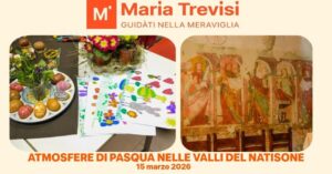 Atmosfere di Pasqua nelle Valli del Natisone