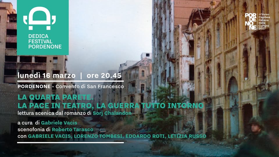 LA QUARTA PARETE. LA PACE IN TEATRO, LA GUERRA TUTTO INTORNO | a cura di Gabriele Vacis - LA QUARTA PARETE. LA PACE IN TEATRO, LA GUERRA TUTTO INTORNO | a cura di Gabriele Vacis - EventiFVG.it