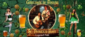 Gentlemen of Fortune – St. Patrik al Legend Pub