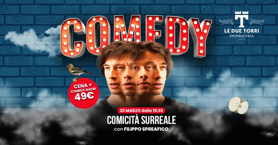 Cena Spettacolo con Filippo Spreafico - Le Due Torri - Tricesimo - EventiFVG.it