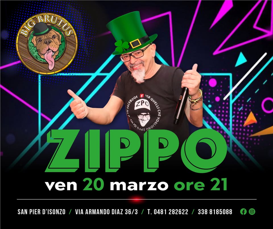 ENZO ZIPPO - San Patrizio da Big Brutus - EventiFVG.it