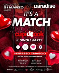 IT’S A MATCH! Il Single Party con CUPIDBOOK 💘 • INGRESSO OMAGGIO fino a mezzanotte • Paradise