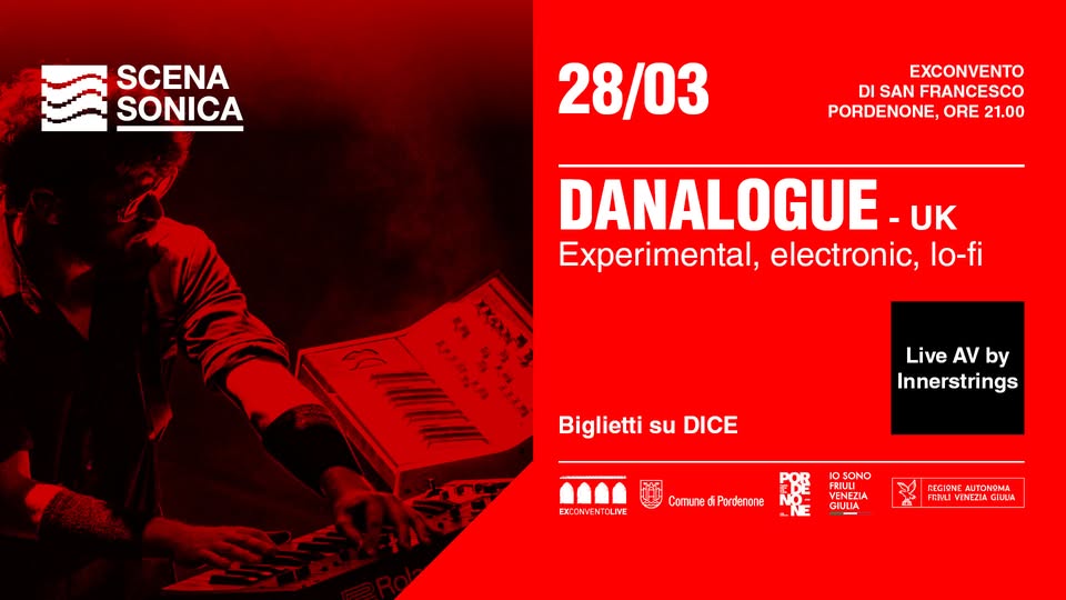 DANALOGUE @ Scenasonica - EventiFVG.it