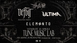 DEFBIT (Release party) + ULTIMA + ELEMENTO | Tune Music Club (Pordenone)