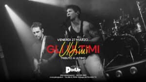 ULTIMO Tribute – Gli Ultimi – Pinup Pub