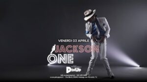 MICHAEL JACKSON TRIBUTE – JACKSON ONE – PinUp Pub
