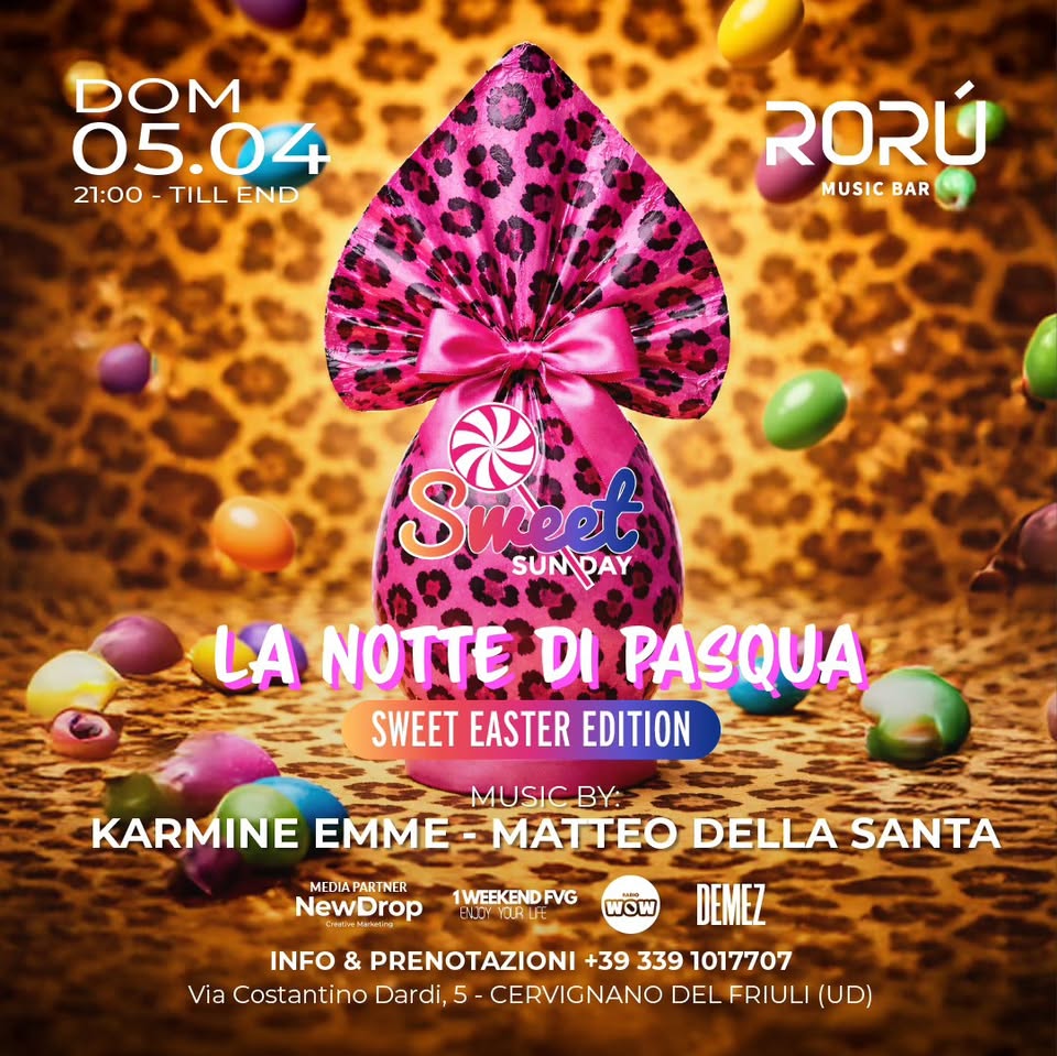 DOMENICA 05 APRILE | SWEET SUNDAY | EASTER EDITION | RORÚ MUSIC BAR - EventiFVG.it