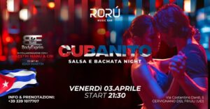 VENERDì 03 APRILE | CUBANITO | SALSA E BACHATA NIGHT | RORÙ MUSIC BAR