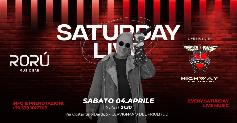SABATO 04 APRILE | SATURDAY LIVE | HIGHWAY TRIBUTE BAND | TRIBUTO BON JOVI - EventiFVG.it