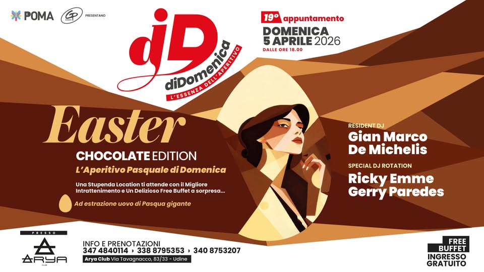 ✨ dDOMENICA @AryaClub✨Domenica 5 Aprile EASTER Chocolate Edition La domenica di Pasqua✨ - EventiFVG.it