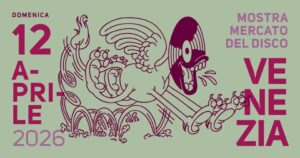 Fiera Del Disco – Venezia
