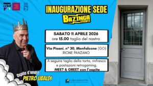 INAUGURAZIONE SEDE BAZINGA EVENTI