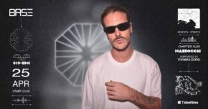 SABATO 25 APRILE | GIORDANO MAZZOCCHI | CHAPTER XLXII | BASE Club Experience