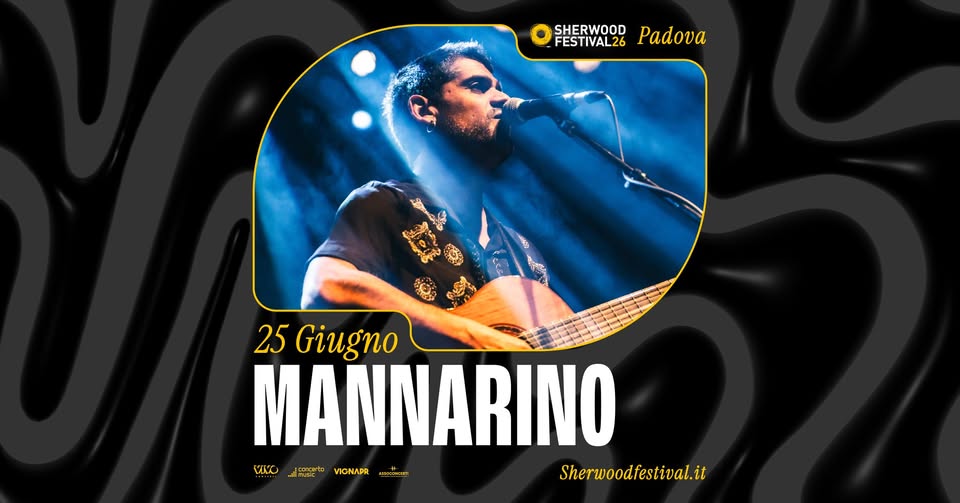 MANNARINO - "Tour 2026” | 25 Giugno 2026 | Sherwood Festival, Padova 1 - MANNARINO - "Tour 2026” | 25 Giugno 2026 | Sherwood Festival, Padova - EventiFVG.it