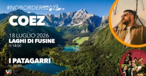 COEZ + I PATAGARRI at No Borders Music Festival 2026 – Laghi di Fusine