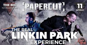 PAPERCUT – LINKIN PARK Tribute Band @ The Big – Vicenza