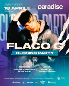FLACO G • Season Closing Party • Paradise