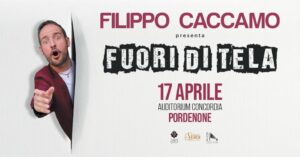FILIPPO CACCAMO Fuori di Tela | PORDENONE
