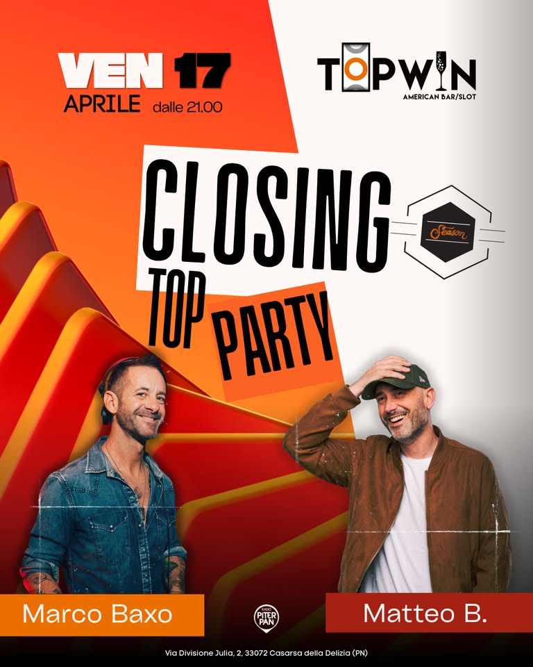 CLOSING TOP PARTY_TOPWIN - EventiFVG.it