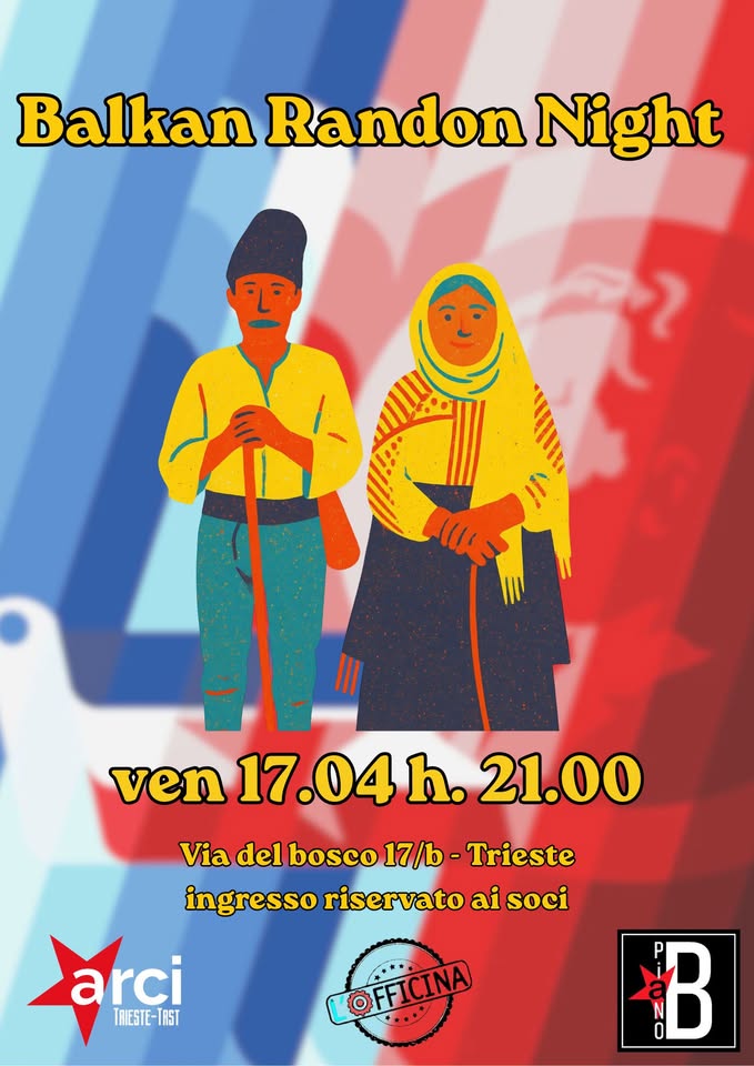BALKAN RANDOM NIGHT @ Piano B del Venerdì - EventiFVG.it