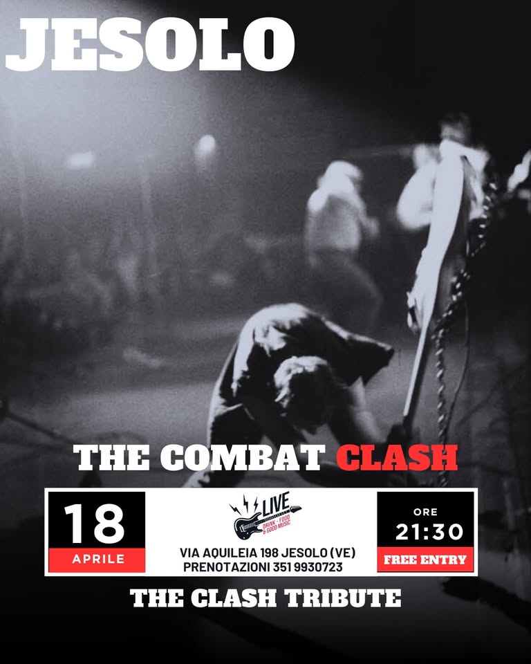 The Combat Clash - The Clash Tribute ->Live Drink - Food & Good Music - EventiFVG.it