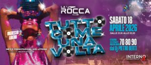 ✨🎶 TUTTO COME UNA VOLTA ! 🎶✨ – Sabato 18 Aprile 2026