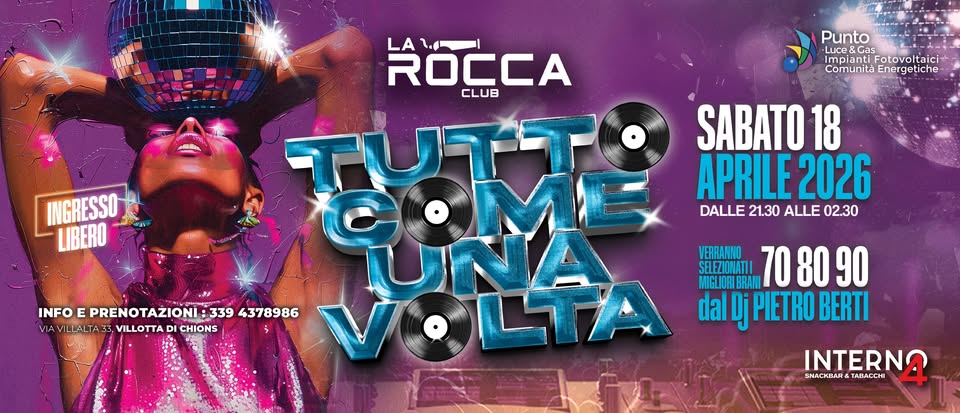 ✨🎶 TUTTO COME UNA VOLTA ! 🎶✨ - Sabato 18 Aprile 2026 - EventiFVG.it