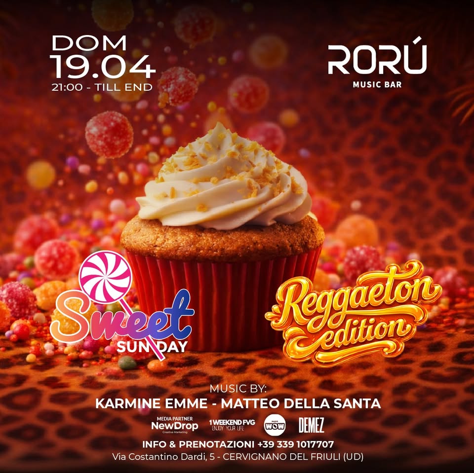 DOMENICA 19 APRILE | SWEET SUNDAY | REGGAETON EDITION | RORÚ MUSIC BAR - EventiFVG.it