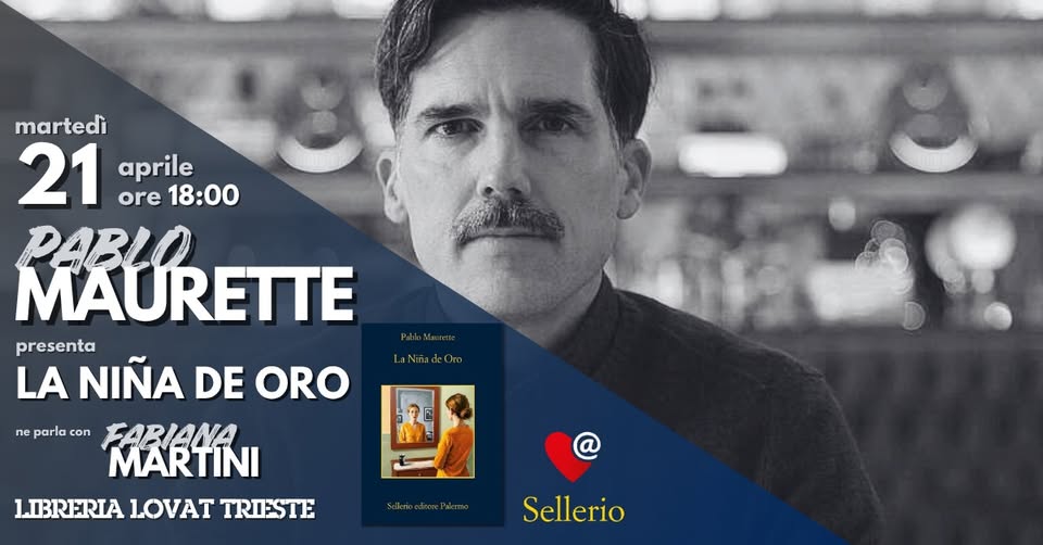 Pablo MAURETTE // La niña de oro - EventiFVG.it