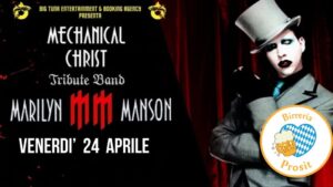 MECHANICAL CHRIST – MARILYN MANSON TRIBUTE BAND live@BIRRERIA PROSIT, SAN VENDEMIANO (TV)