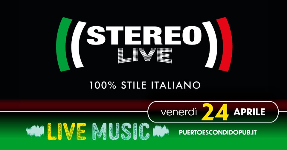 🎸 𝐒𝐓𝐄𝐑𝐄𝐎 𝐋𝐈𝐕𝐄 sul palco del Puerto Escondido a Fontanafredda! - EventiFVG.it