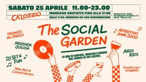 THE SOCIAL GARDEN ๐ฑ๐ถ Sabato 25 Aprile โ Ca’Lozzio
