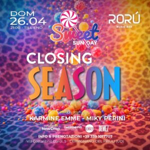 DOMENICA 26 APRILE | SWEET SUNDAY | CLOSING SEASON | RORÚ MUSIC BAR