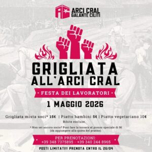 Grigliata del PRIMO MAGGIO all’Arci Cral ★ Prenotazioni aperte